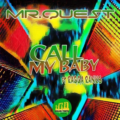 Mr Quest/Ragga TwinsCall My Baby (feat. Ragga Ranks)