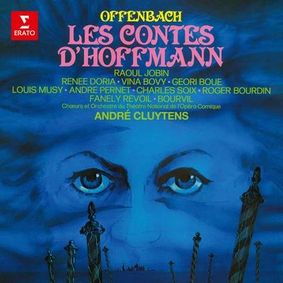 Alain Vanzo/Orchestre Symphonique Jésus Etcheverry/Robert Massard/Jean-Pierre Laffage/Jesus Etcheverry/Camille Rouquetty/Renee Doria/Adrien Legros/Agnes Adam/Jacques ScellierOffenbach: Les contes dHoffmann