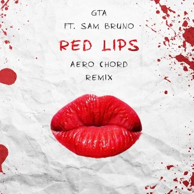 Aero Chord/GAWTBASSRed Lips (Aero Chord Remix)