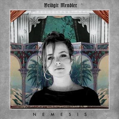 Bridgit MendlerNemesis