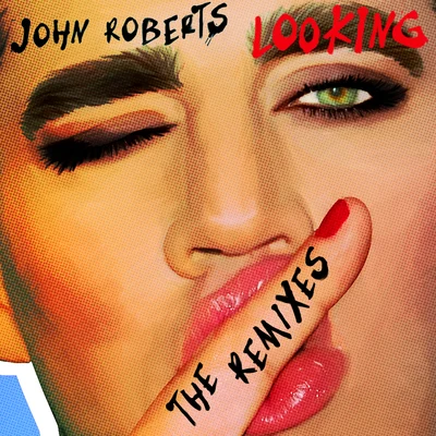 Amy Gerhartz/John RobertsLooking (The Remixes)