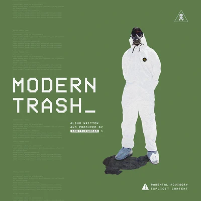 Axel Mansoor/Abhi The NomadModern Trash