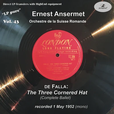 Ernest AnsermetPyotr Ilyich TchaikovskyOrchestre de la Suisse RomandeLP Pure, Vol. 43: Ansermet Conducts Falla