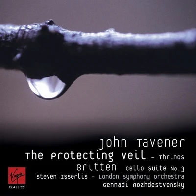 Steven Isserlis/Milos Karadaglic/Tori Amos/Gregory Porter/Christopher Austin/Anoushka ShankarJohn Tavener: The Protecting Veil