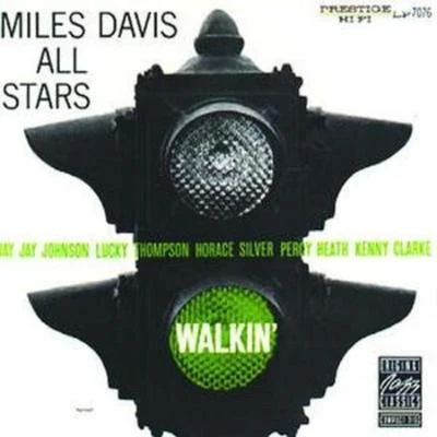 Miles Davis All StarsWalkin