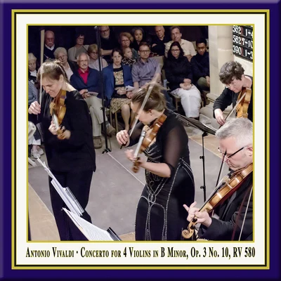 Lautten Compagney/Anna Prohaska/Wolfgang KatschnerVivaldi: concerto for 4 violins cello in B minor, op. 3 no. 10, RV 580 (live)