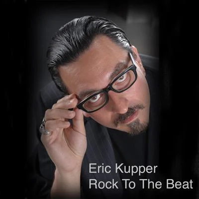 Eric KupperRock To The Beat