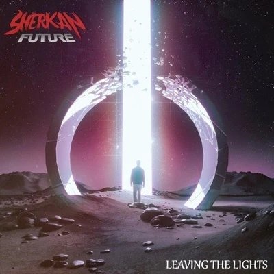 Sherkan Future/Sonic Void/Jako/Lotus/The TwistedLeaving The Lights