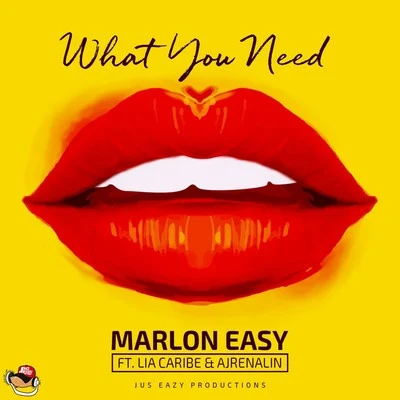 Marlon Easy/YakstaWhat You Need