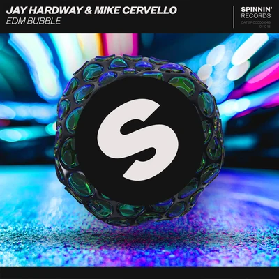 Jay HardwayEDM Bubble