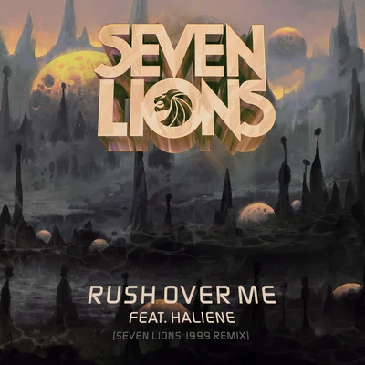 Tyler Graves/Arpyem/Seven LionsRush Over Me (Seven Lions 1999 Remix)