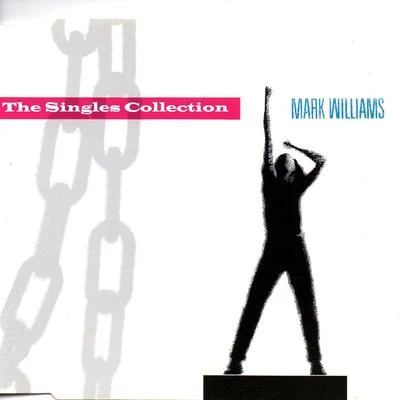 Mark WilliamsLouis VierneRobert DixonThe Singles Collection