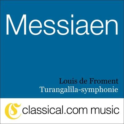 Grand Orchestre Radio-Télé Luxembourg/Louis de Froment/Viorica CortezOlivier Messiaen, Turangalîla-Symphonie