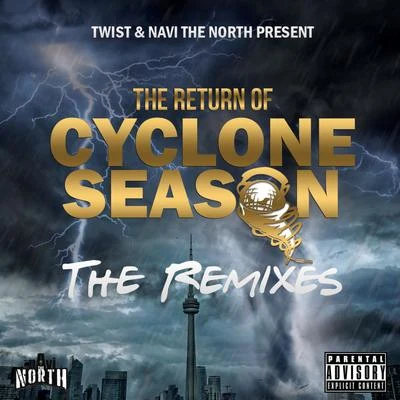 Twist/ShimzaThe Return Of Cyclone Season The Remixes