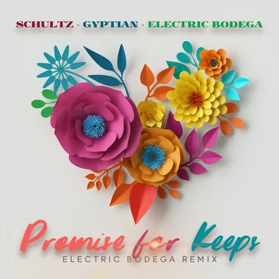 Gyptian/Bascom XPromise For Keeps (Electric Bodega Remix)