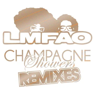 LMFAOLauren Bennett & GoonRockChampagne Showers (Remixes) [feat. Natalia Kills]