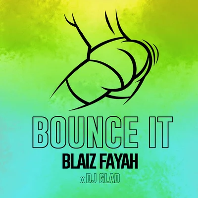 Tribal Kush/Blaiz FayahBounce It