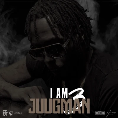 Juug Man/Yung RalphI Am Juugman 3