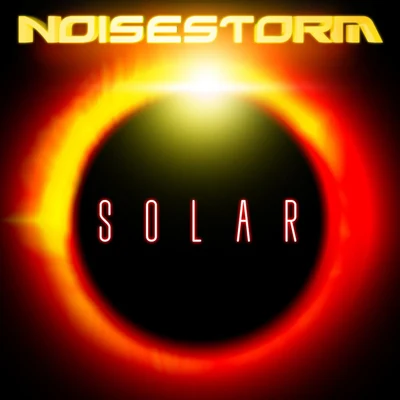 Noisestorm/MonstercatSolar - EP