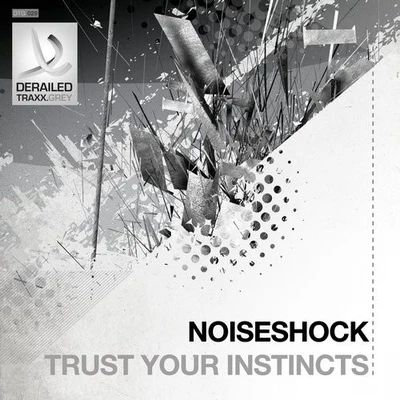 Noiseshock/BasshunterTrust Your Instincts