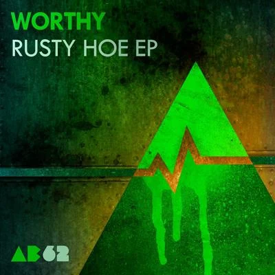 WorthyOption4Rusty Hoe EP