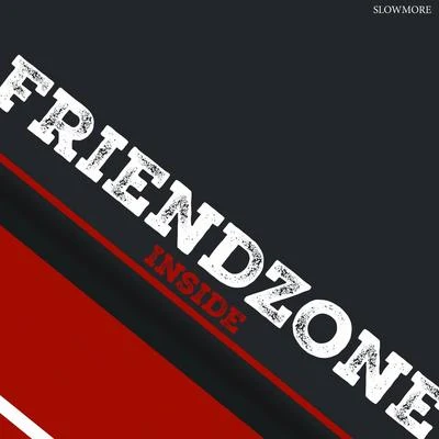 FriendzoneNevveInside