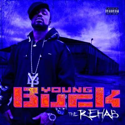 Young Buck/OG Ron CThe Rehab Screwed