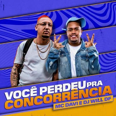 DJ Will DFMC KwallaVocê Perdeu Pra Concorrência