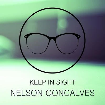 Nelson GoncalvesKeep In Sight