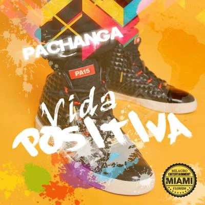 KOE-KTO/PachangaVida Positiva (Remixes)