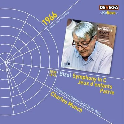 Charles Munch/Boston Symphony OrchestraBizet: Symphony in C, Jeux dEnfants, Patrie