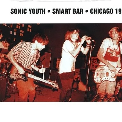 Jay Reatard/Sonic YouthSmart Bar Chicago 1985