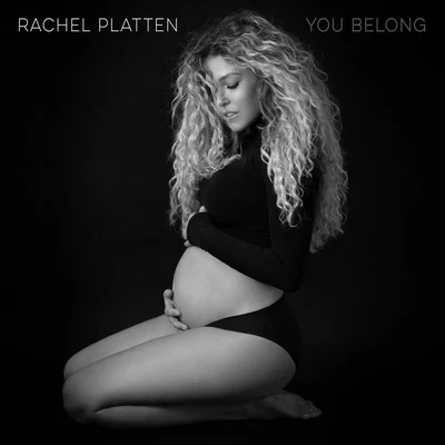 Rachel PlattenYou Belong