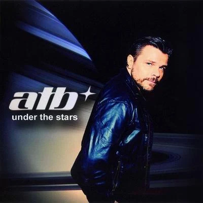 ATB/SoKoS/MYSTXRIVLUnder The Stars