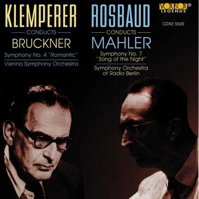 Adolf Fritz Guhl/Rundfunk-Sinfonieorchester BerlinMahler: Symphony No. 7 - Bruckner: Symphony No. 4 "Romantic"