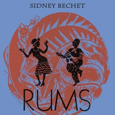 Sidney BechetRums