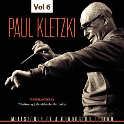 Edmond de StoutzDas Zürcher KammerorchesterYehudi MenuhinYehudi MenuhinMenuhin Festival OrchestraDas Zürcher KammerorchesterEdmond de StoutzMenuhin Festival OrchestraJohn MordlerMilestones of a Conductor Legend: Paul Kletzki, Vol. 6