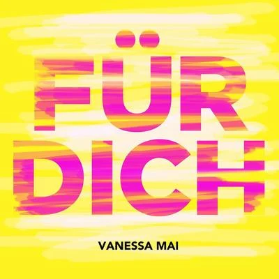 Vanessa MaiFür dich (Jeo Remix)