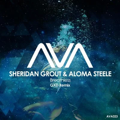 Aloma Steele/Andrew BensonBreathless (GXD Remix)