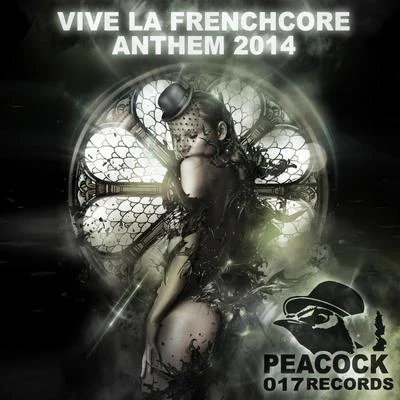 Dr. Peacock/DeathroarVive La Frenchcore