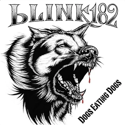 Blink-182Dogs Eating Dogs