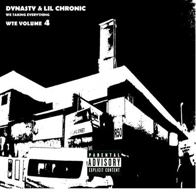 Dynasty/DJ Rich KiddWTE Volume 4 (feat. Lil Chronic)