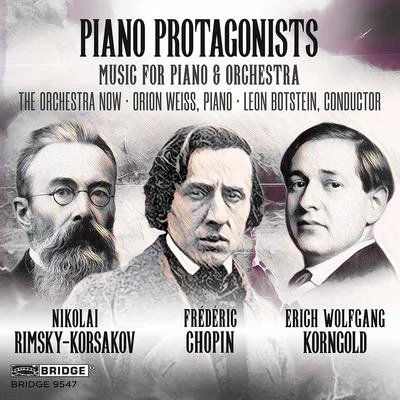 The Orchestra NowPiano Protagonists