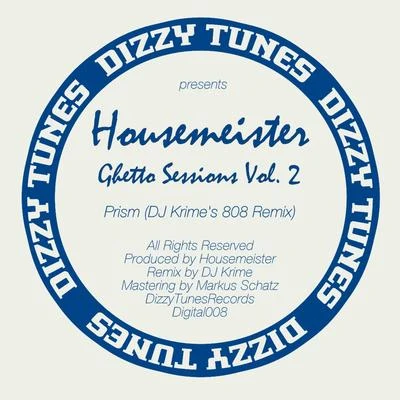 Housemeister/Deapmash/Jensen Interceptor/BS1/Supraman/Costello/Madame/Nehuen/Assembler CodeGhetto Sessions, Vol. 2 Remixed