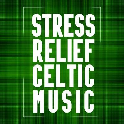 Irish Celtic MusicStress Relief Celtic Music: Calming Melodies, Mesmerizing Sounds of Water and Birds, Irish Instrumental Music