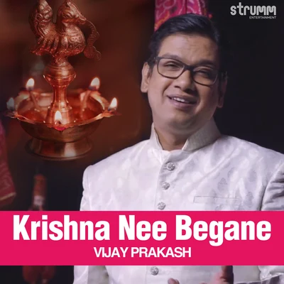 Vijay PrakashKrishna Nee Begane - Single