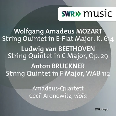 Amadeus QuartetMozart, Beethoven & Bruckner: String Quintets