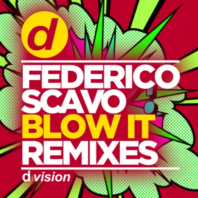 Federico ScavoBlow It (Remixes)