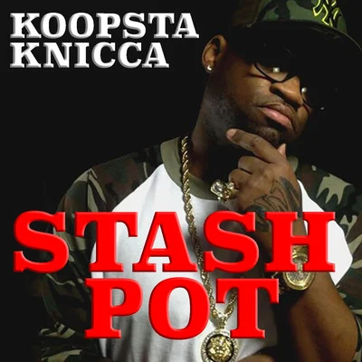 Koopsta KniccaStash Pot