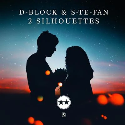 D-Block & S-te-fan2 Silhouettes